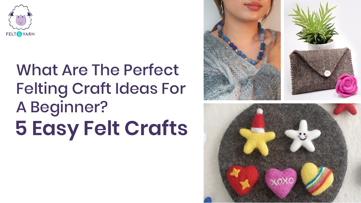 Felt Craft Ideas